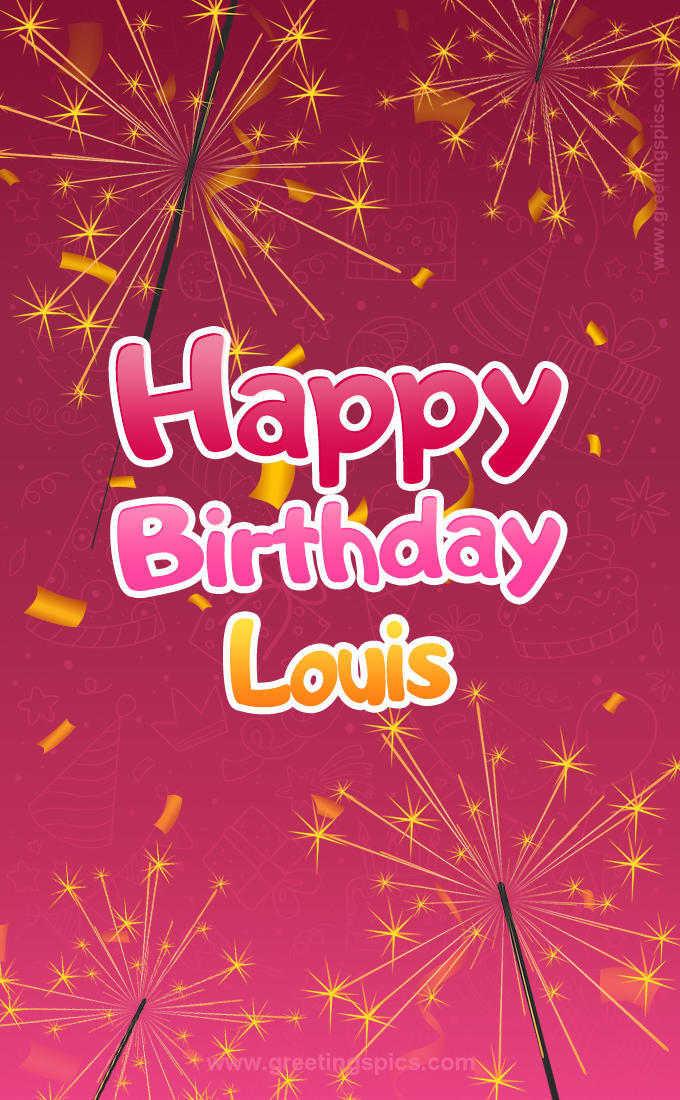 Happy Birthday Louis Image with sparklers (tall rectangle shape picture)