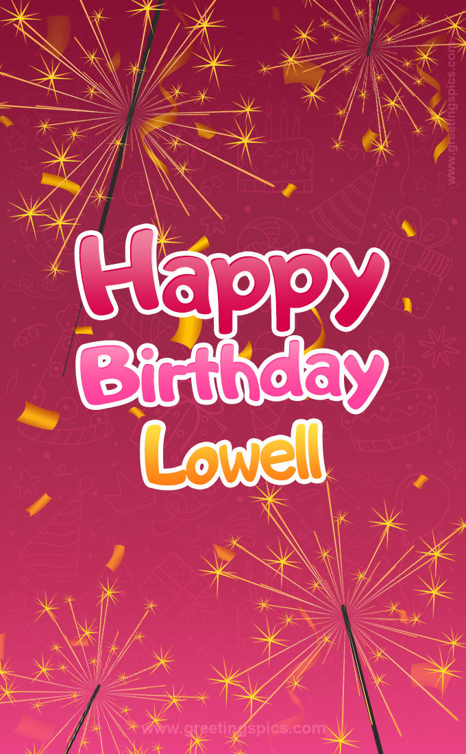 Happy Birthday Lowell Image with sparklers (tall rectangle shape picture)