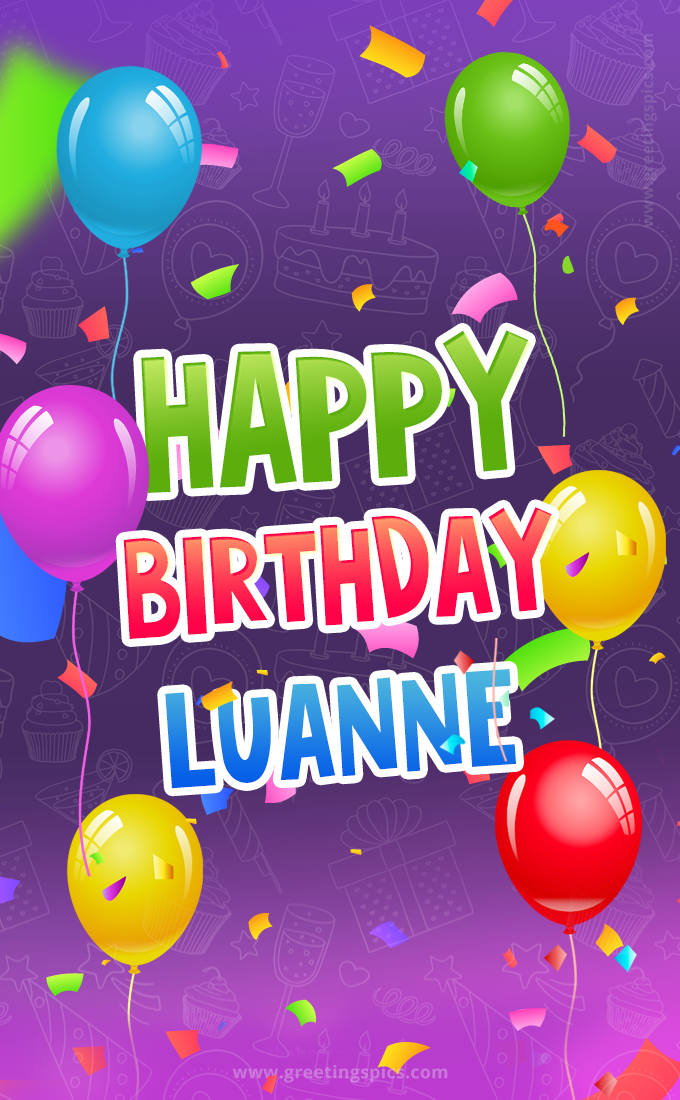 Happy Birthday Luanne Festive Greeting Card (tall rectangle shape picture)