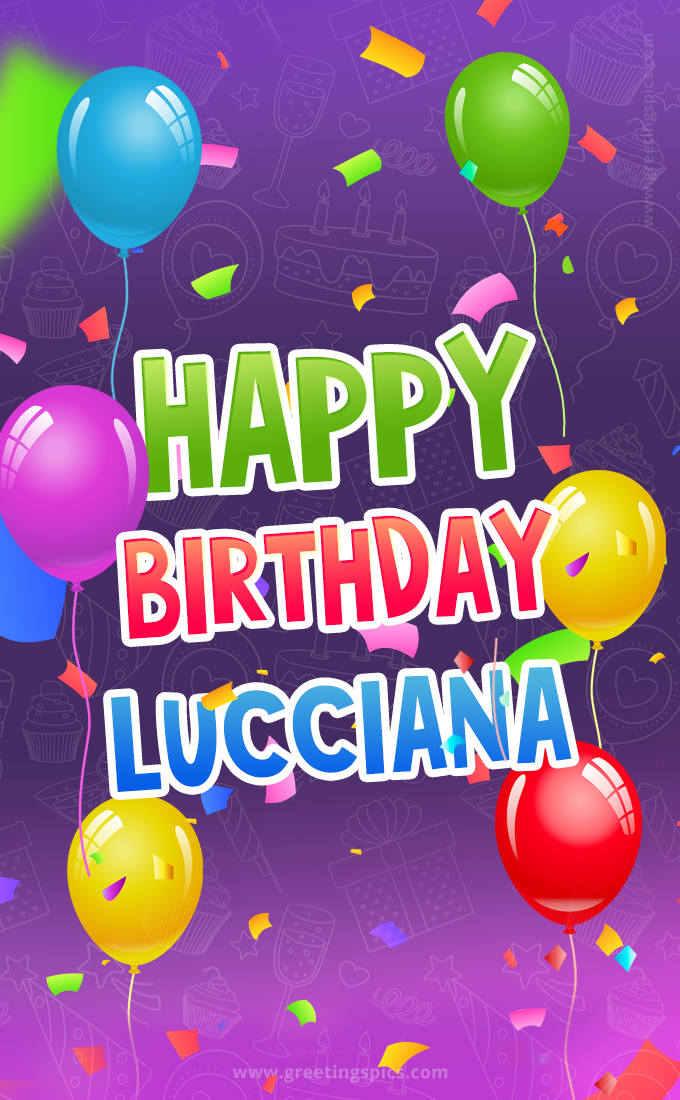 Happy Birthday Lucciana Festive Greeting Card (tall rectangle shape picture)