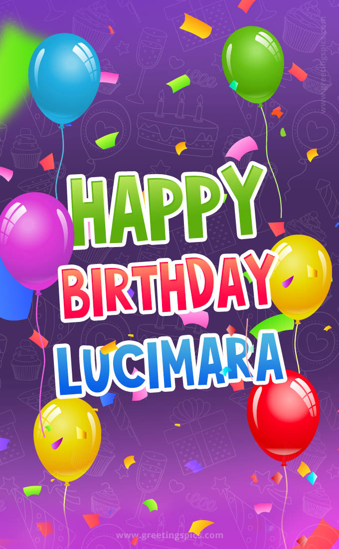 Happy Birthday Lucimara Festive Greeting Card (tall rectangle shape picture)