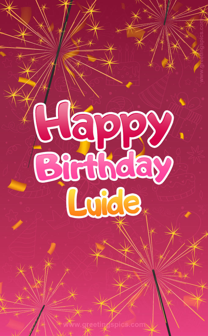 Happy Birthday Luide Image with sparklers (tall rectangle shape picture)