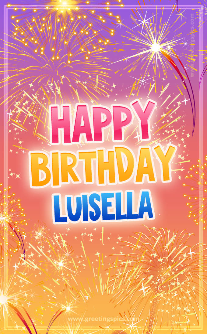 Happy Birthday Luisella Picture with fireworks (tall rectangle shape picture)