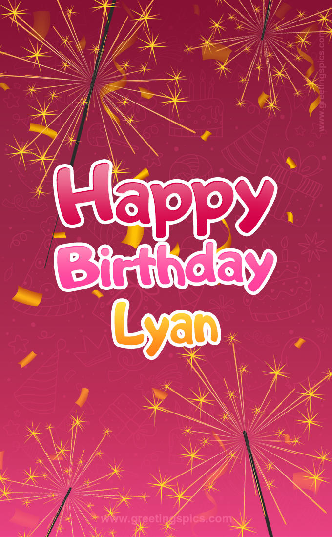 Happy Birthday Lyan Image with sparklers (tall rectangle shape picture)