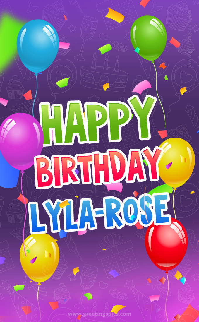 Happy Birthday Lyla-Rose Festive Greeting Card (tall rectangle shape picture)