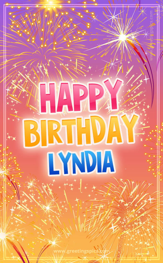 Happy Birthday Lyndia Picture with fireworks (tall rectangle shape picture)