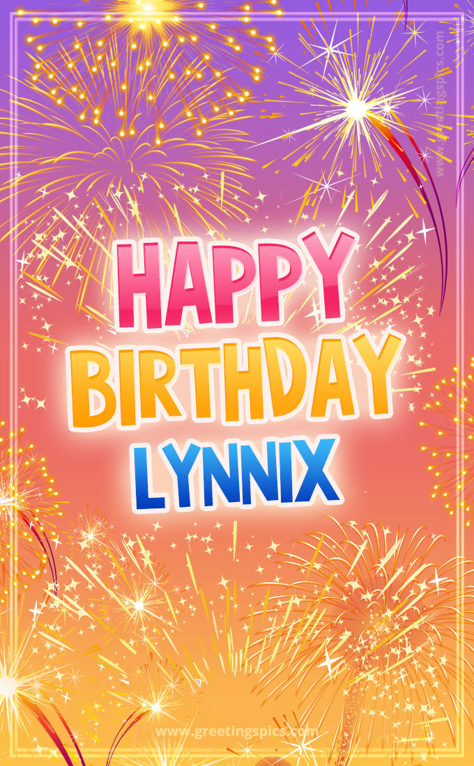 Happy Birthday Lynnix Picture with fireworks (tall rectangle shape picture)