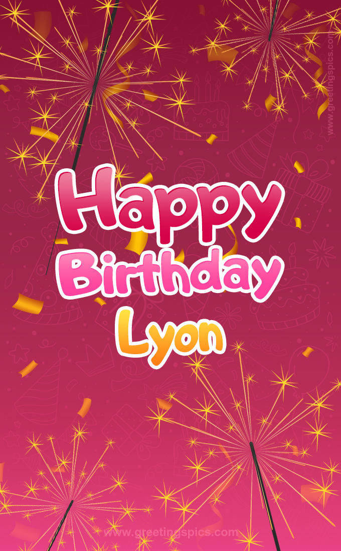 Happy Birthday Lyon Image with sparklers (tall rectangle shape picture)