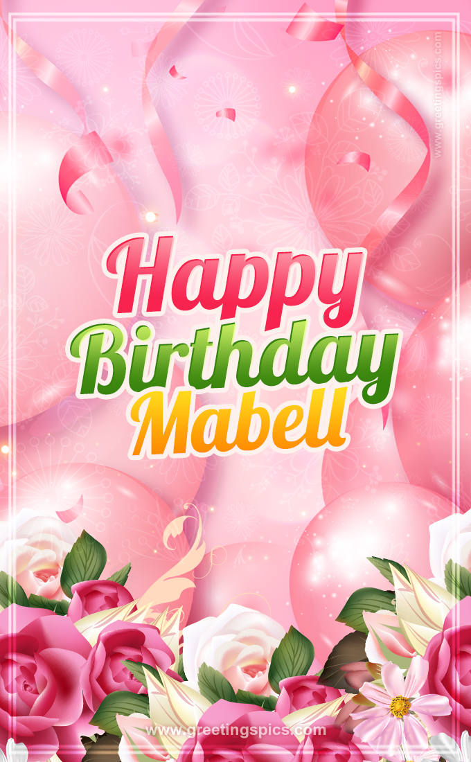 Image with gentle pink background and flowers Happy Birthday Mabell (tall rectangle shape picture)