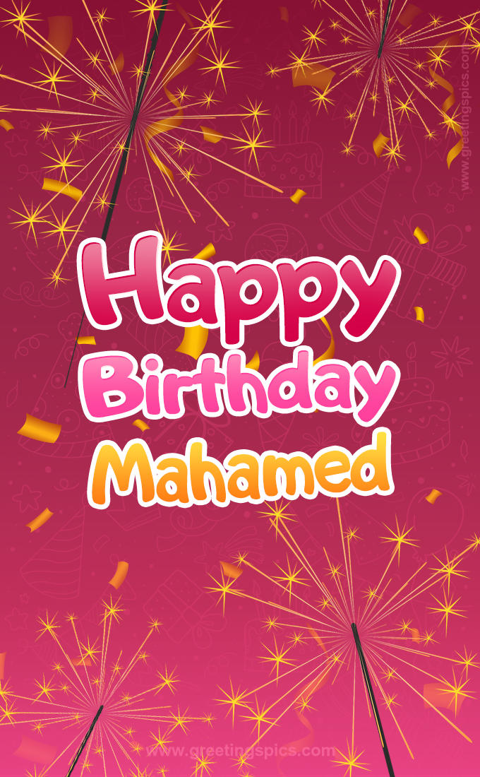 Happy Birthday Mahamed Image with sparklers (tall rectangle shape picture)