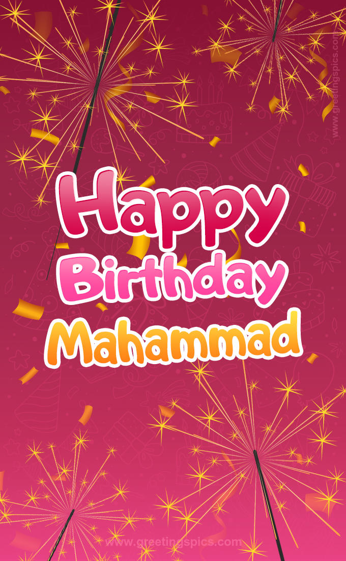 Happy Birthday Mahammad Image with sparklers (tall rectangle shape picture)