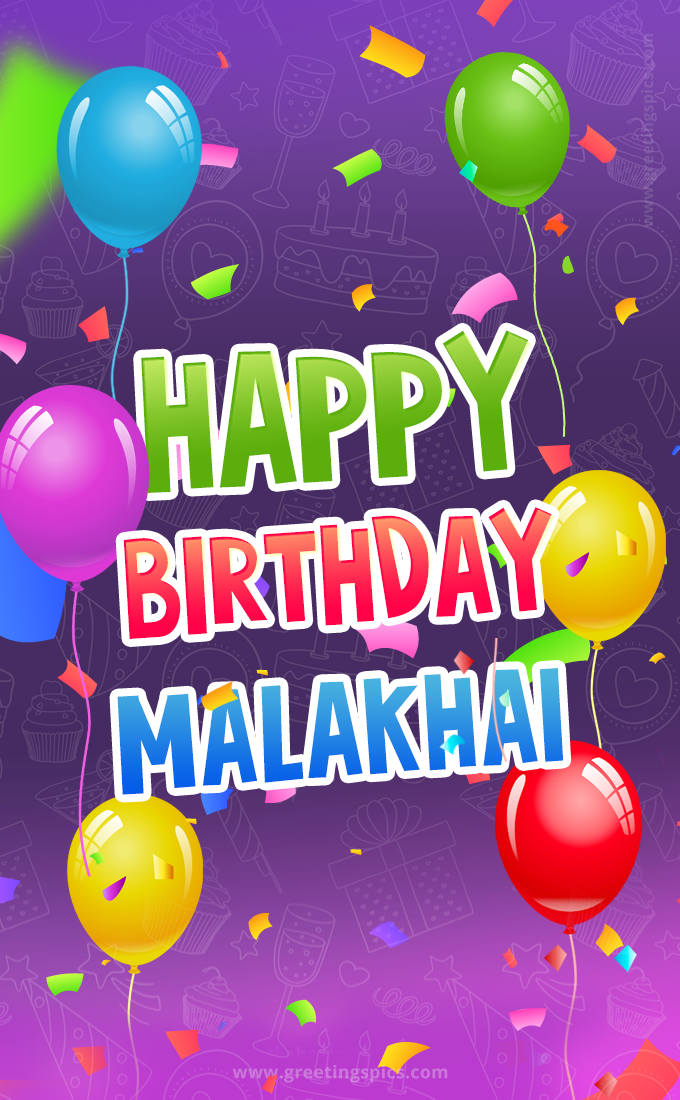 Happy Birthday Malakhai Festive Greeting Card (tall rectangle shape picture)