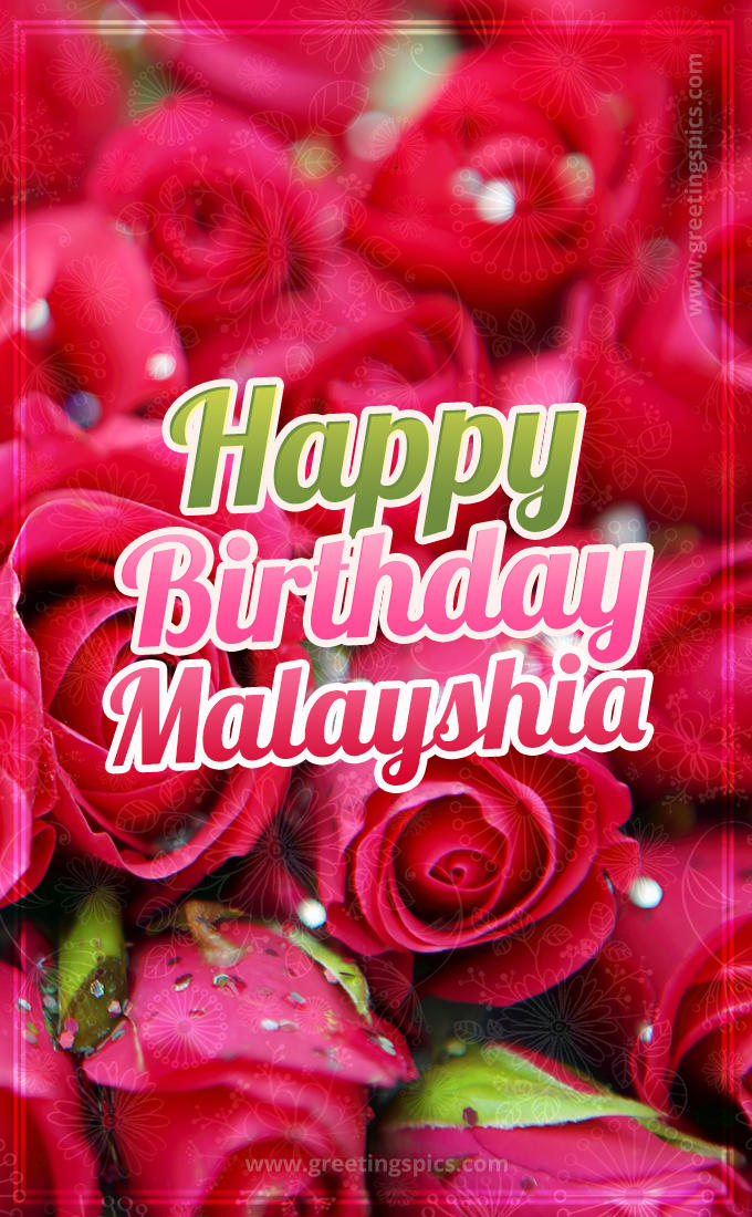 Happy Birthday Malayshia beautiful Image with red roses (tall rectangle shape picture)