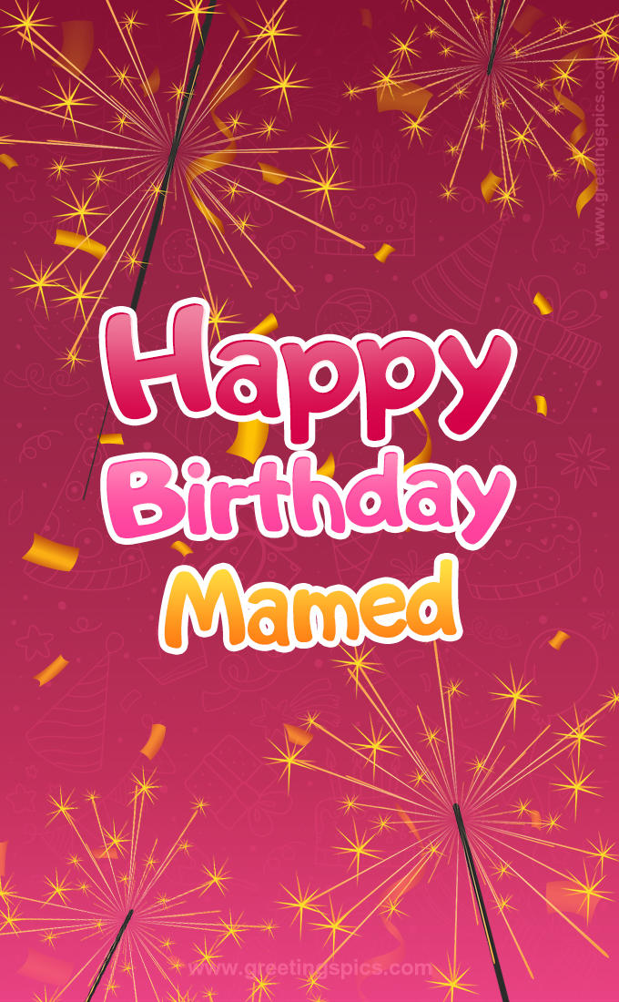Happy Birthday Mamed Image with sparklers (tall rectangle shape picture)