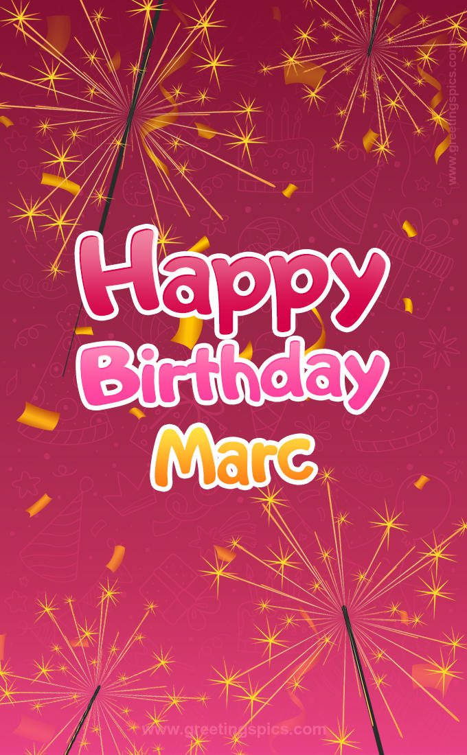 Happy Birthday Marc Image with sparklers (tall rectangle shape picture)