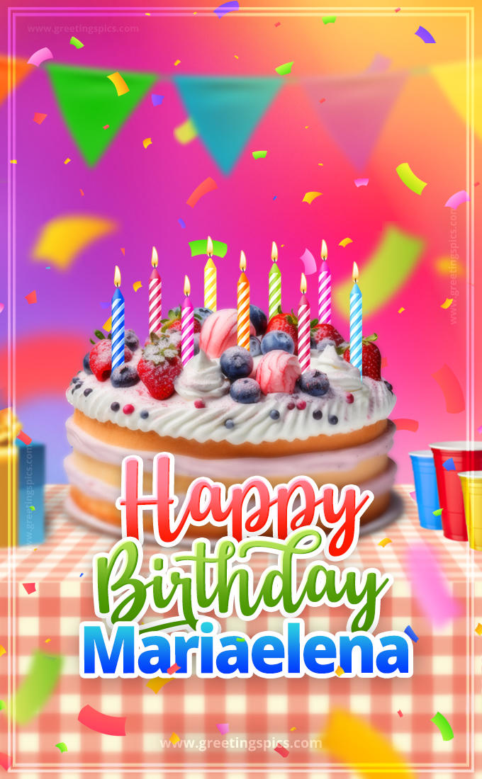 Happy Birthday Mariaelena Colorful Image with fruit cake and candles (tall rectangle shape picture)