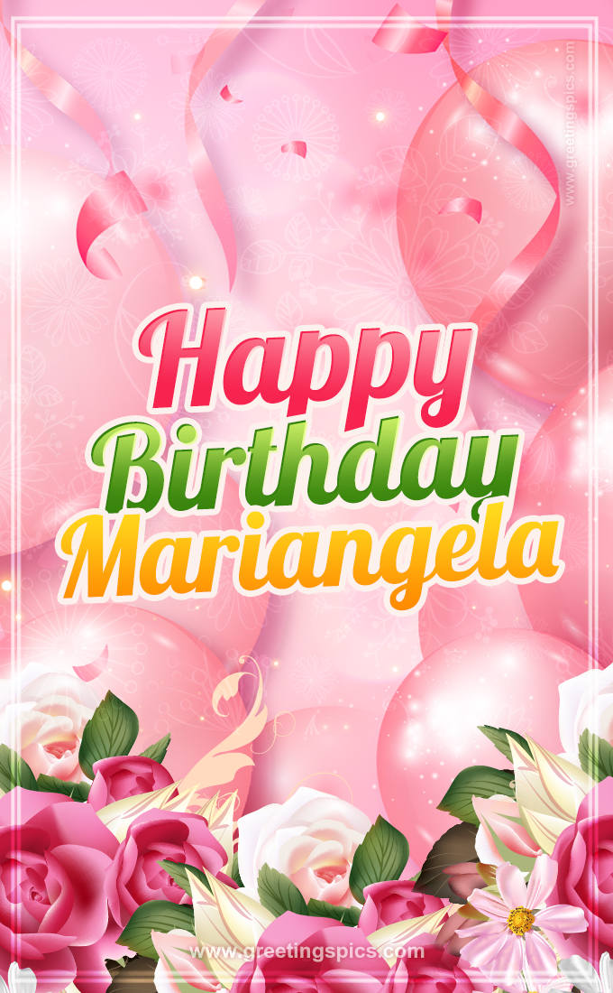 Image with gentle pink background and flowers Happy Birthday Mariangela (tall rectangle shape picture)