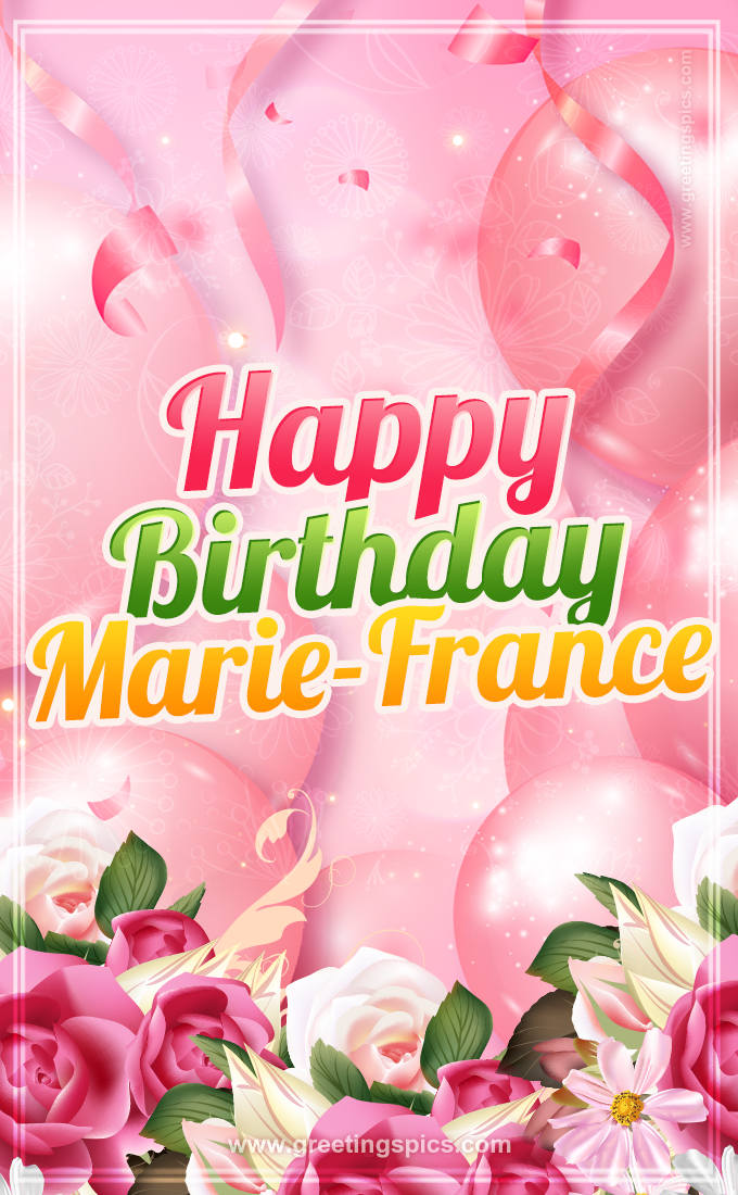 Image with gentle pink background and flowers Happy Birthday Marie-France (tall rectangle shape picture)