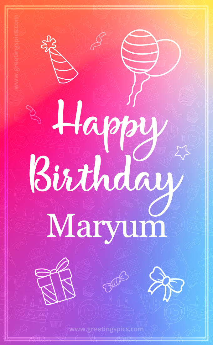 Colorful Happy Birthday Card For Maryum (tall rectangle shape picture)