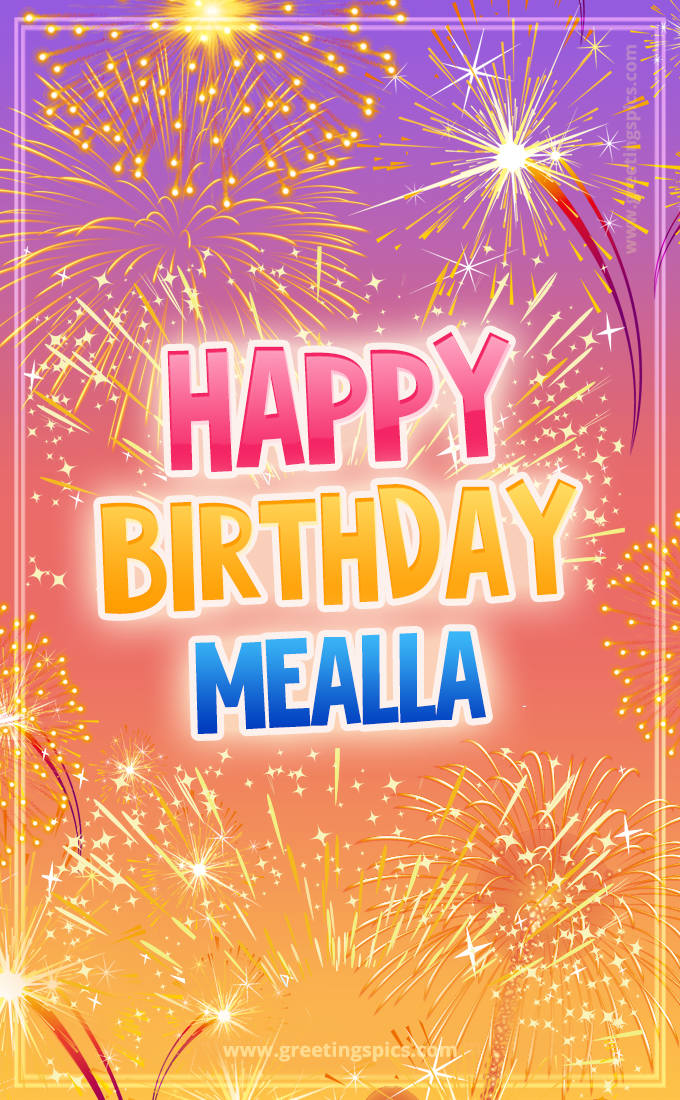 Happy Birthday Mealla Picture with fireworks (tall rectangle shape picture)