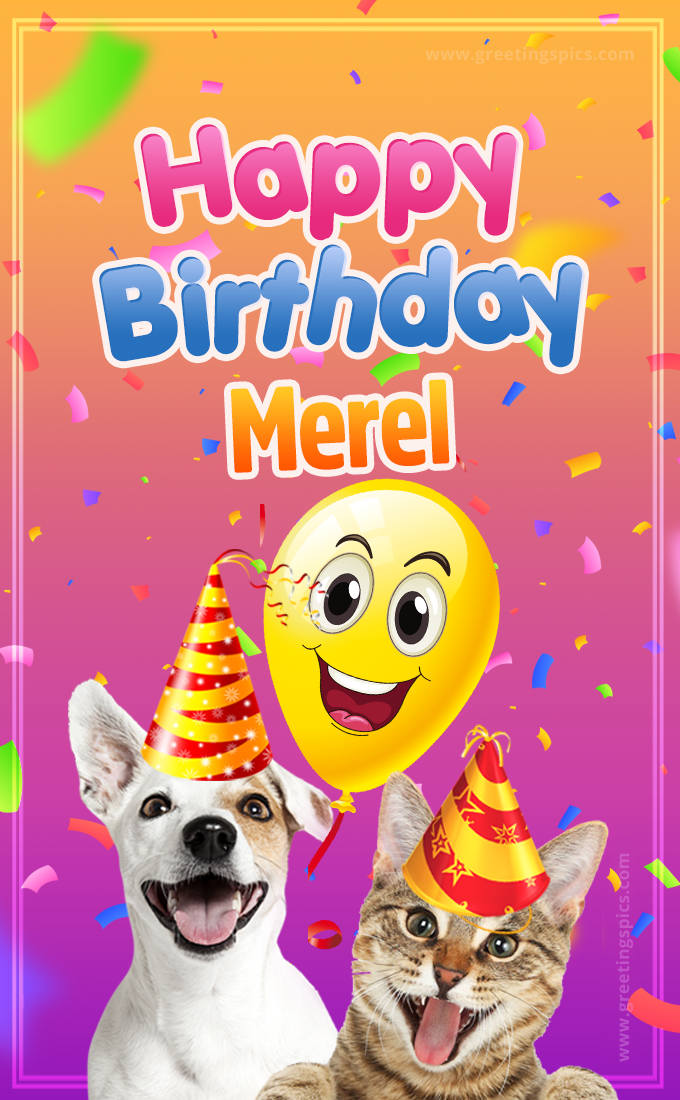 Happy Birthday Merel Funny Image with cat and dog (tall rectangle shape picture)