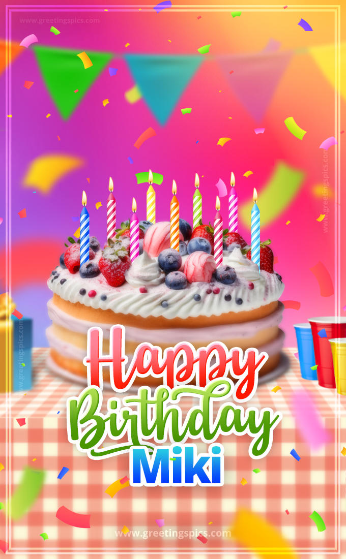 Happy Birthday Miki Colorful Image with fruit cake and candles (tall rectangle shape picture)