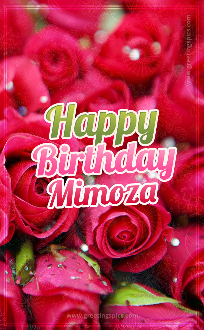 Happy Birthday Mimoza beautiful Image with red roses (tall rectangle shape picture)