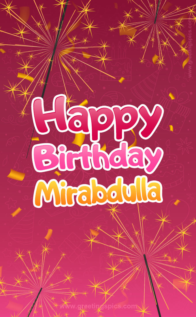 Happy Birthday Mirabdulla Image with sparklers (tall rectangle shape picture)