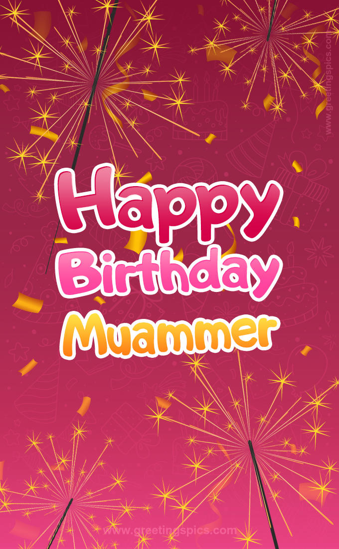 Happy Birthday Muammer Image with sparklers (tall rectangle shape picture)