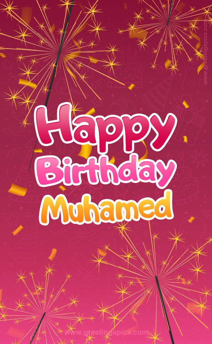 Happy Birthday Muhamed Image with sparklers (tall rectangle shape picture)