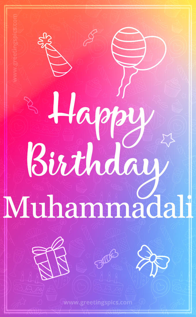 Colorful Happy Birthday Card For Muhammadali (tall rectangle shape picture)