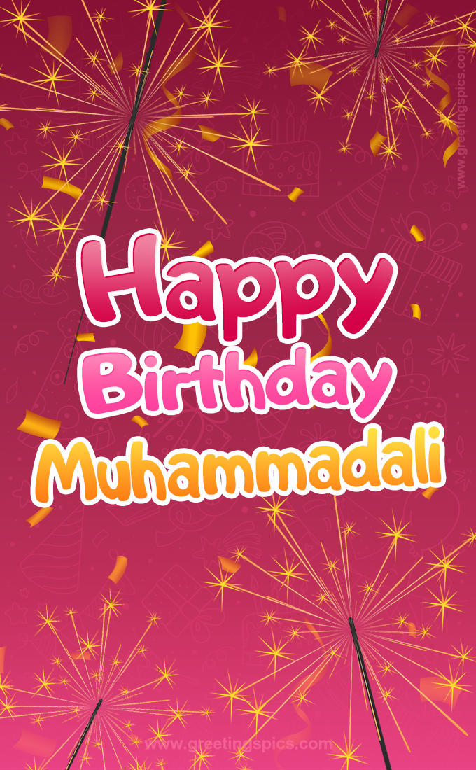 Happy Birthday Muhammadali Image with sparklers (tall rectangle shape picture)