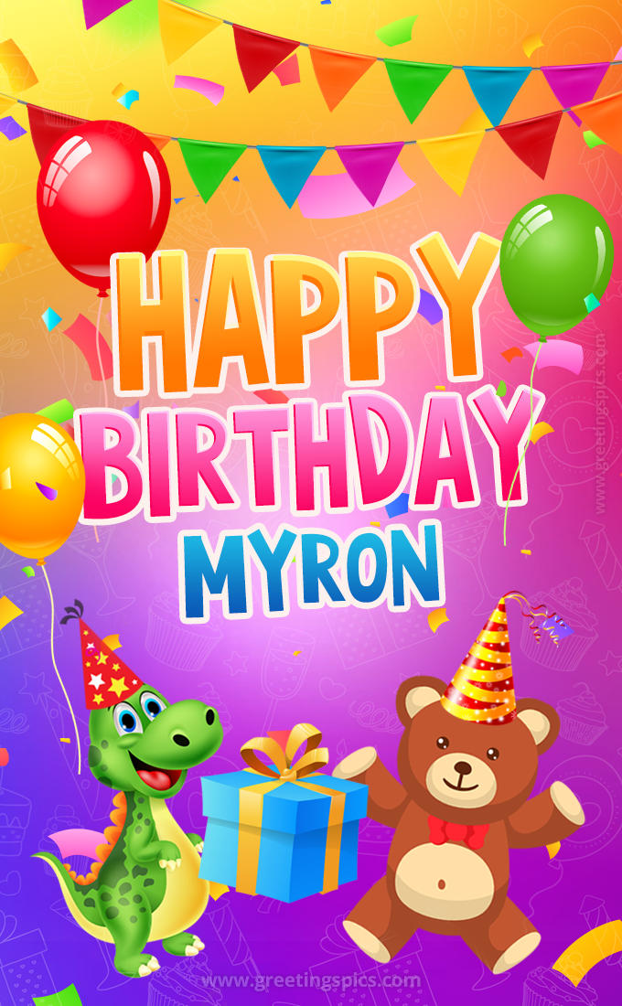 Happy Birthday Myron Image for a child with cute baby dinosaur and bear (tall rectangle shape picture)