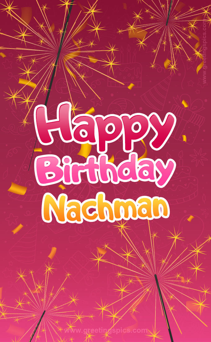 Happy Birthday Nachman Image with sparklers (tall rectangle shape picture)