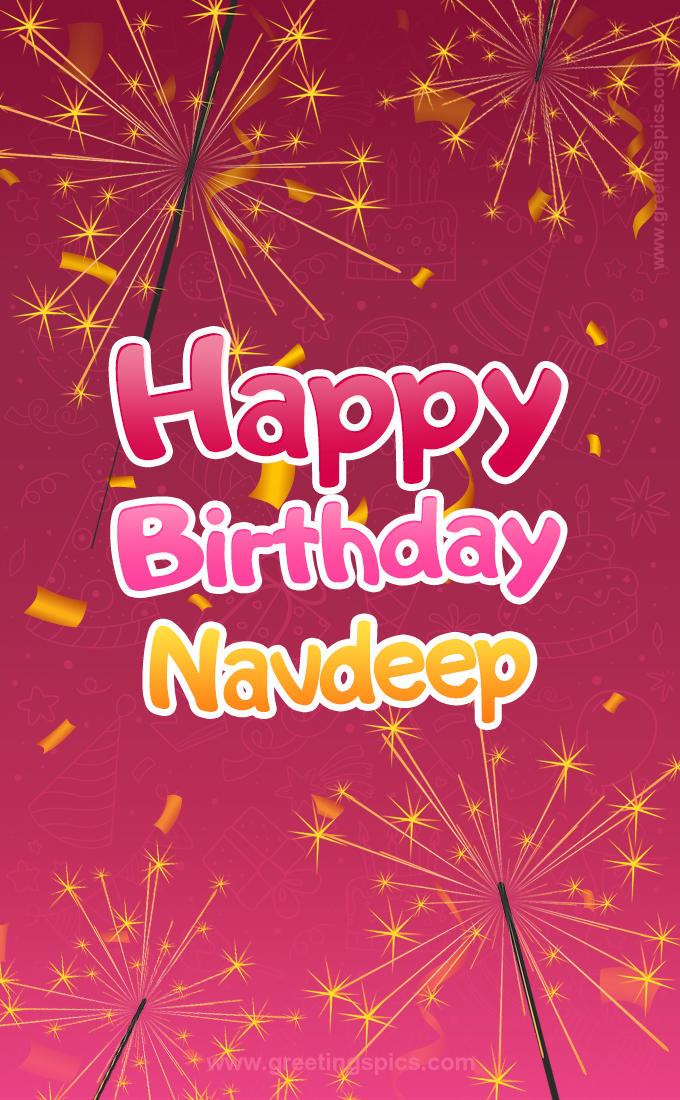 Happy Birthday Navdeep Image with sparklers (tall rectangle shape picture)