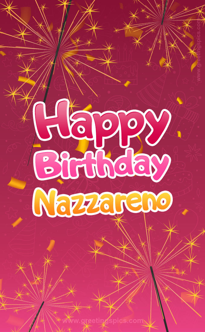 Happy Birthday Nazzareno Image with sparklers (tall rectangle shape picture)