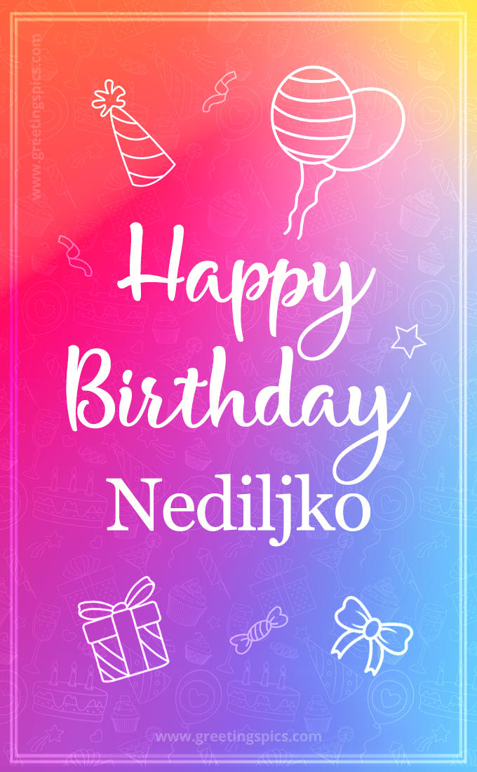 Colorful Happy Birthday Card For Nediljko (tall rectangle shape picture)