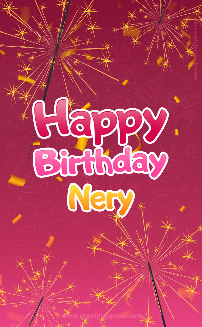 Happy Birthday Nery Image with sparklers (tall rectangle shape picture)