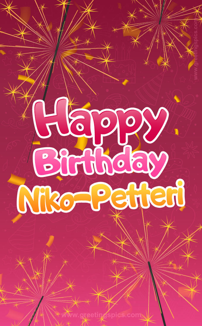 Happy Birthday Niko-Petteri Image with sparklers (tall rectangle shape picture)