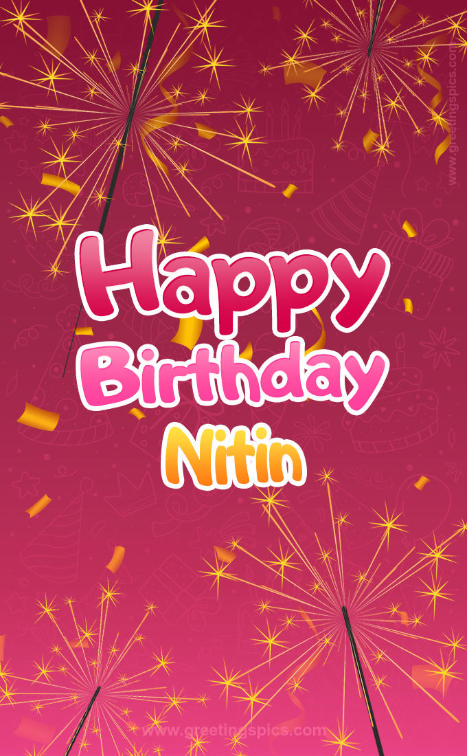 Happy Birthday Nitin Image with sparklers (tall rectangle shape picture)