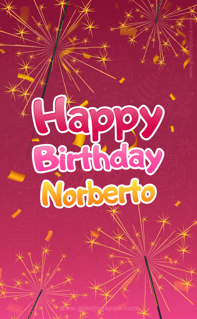 Happy Birthday Norberto Image with sparklers (tall rectangle shape picture)