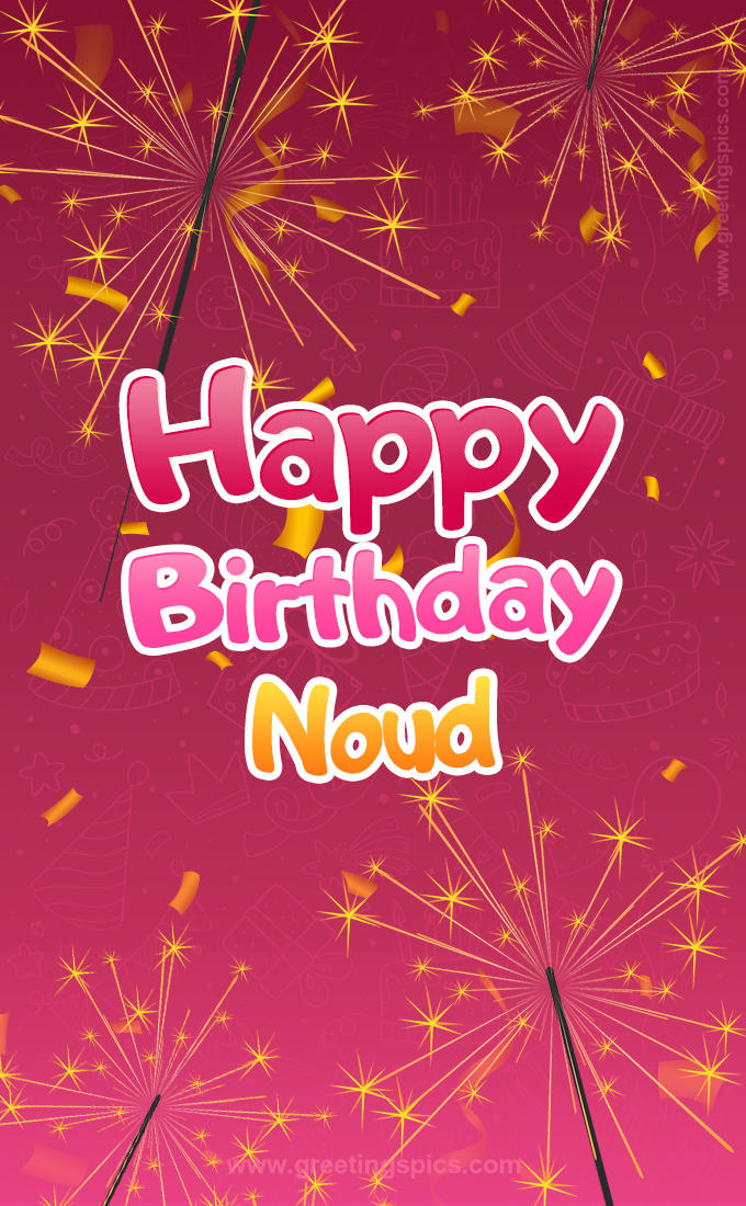 Happy Birthday Noud Image with sparklers (tall rectangle shape picture)