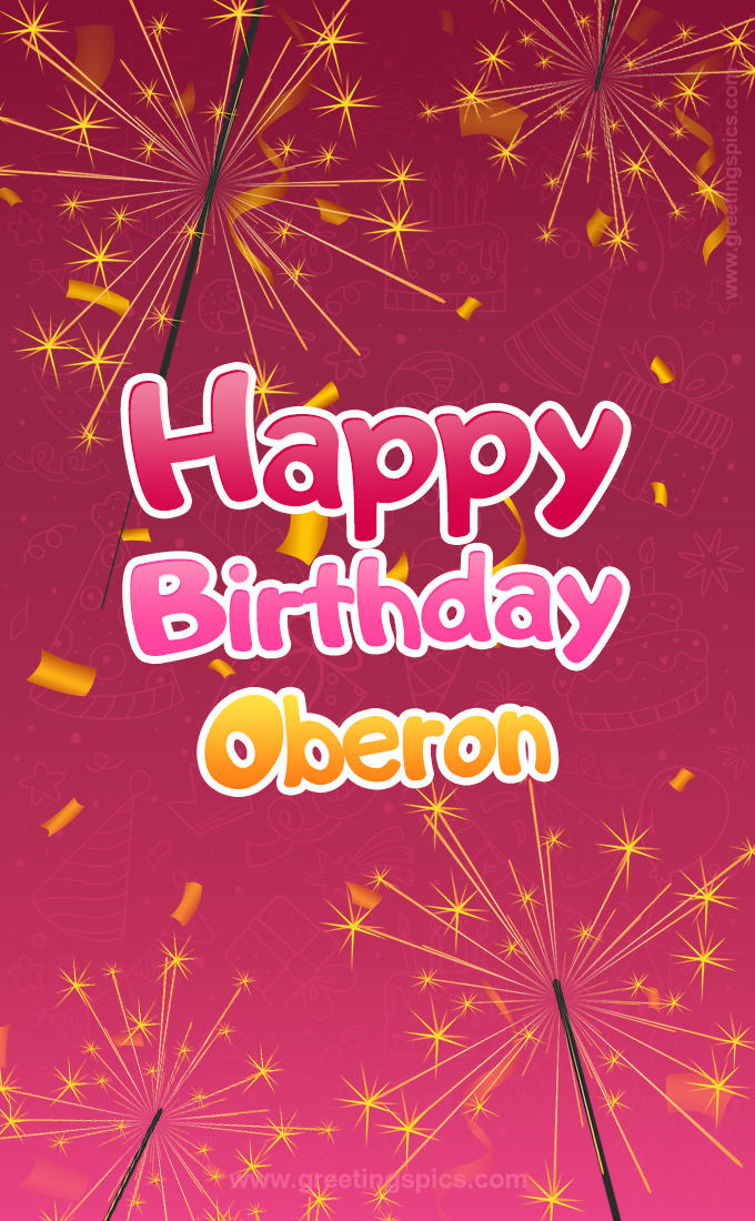 Happy Birthday Oberon Image with sparklers (tall rectangle shape picture)