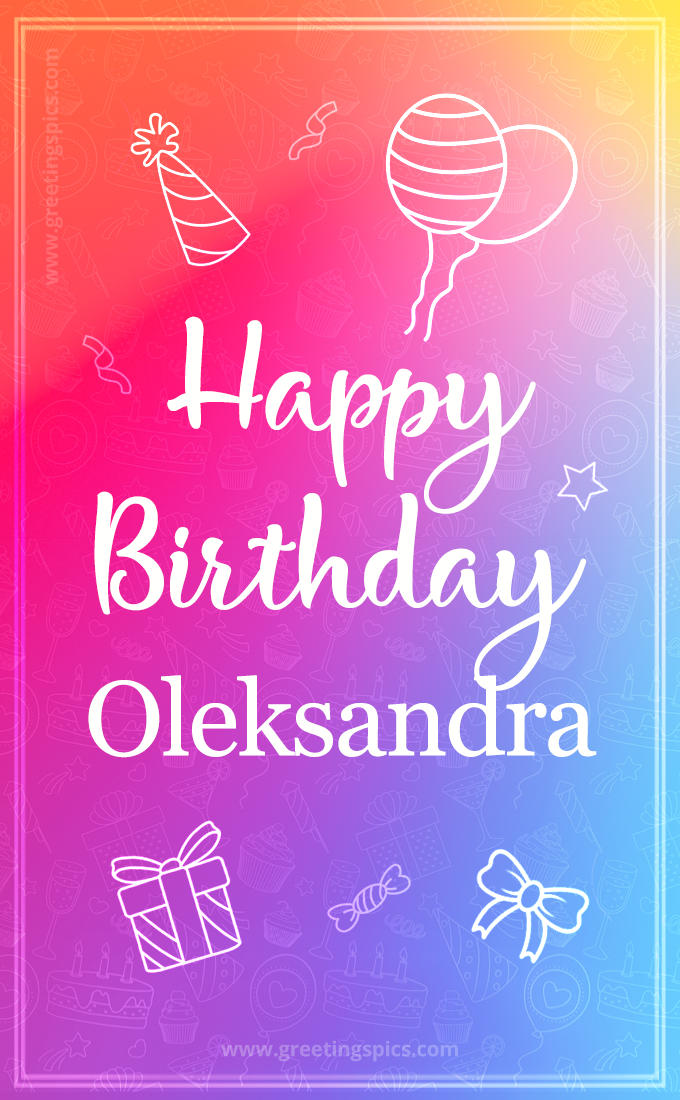 Colorful Happy Birthday Card For Oleksandra (tall rectangle shape picture)