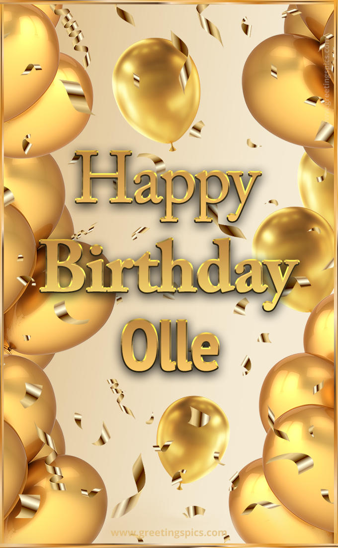 Happy Birthday Olle Card with golden confetti and balloons (tall rectangle shape picture)