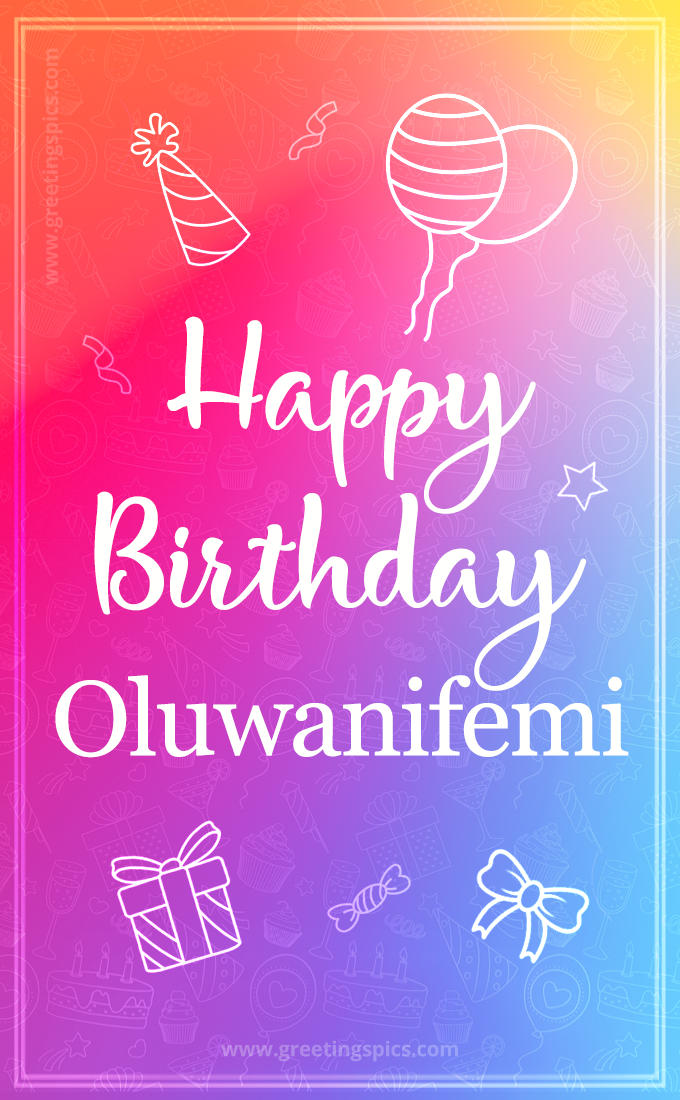 Colorful Happy Birthday Card For Oluwanifemi (tall rectangle shape picture)