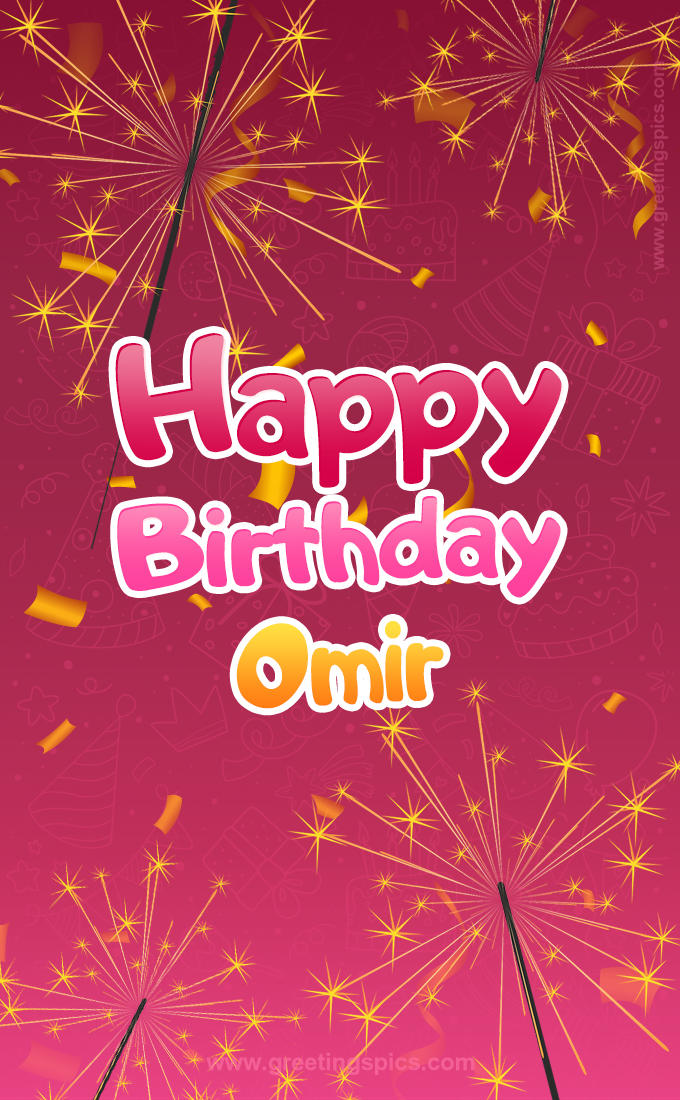 Happy Birthday Omir Image with sparklers (tall rectangle shape picture)