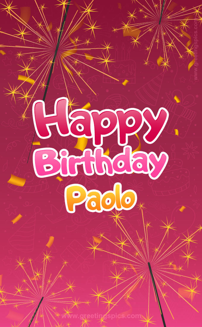 Happy Birthday Paolo Image with sparklers (tall rectangle shape picture)