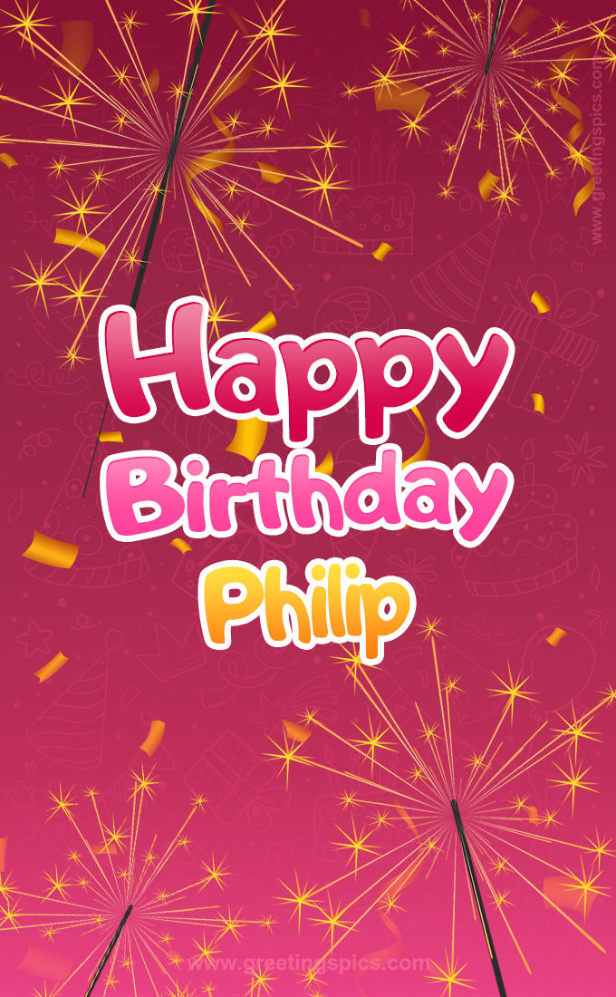 Happy Birthday Philip Image with sparklers (tall rectangle shape picture)