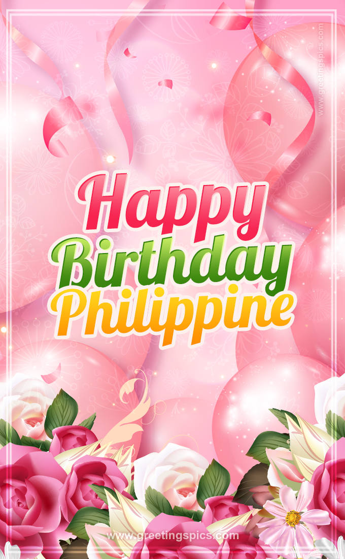 Image with gentle pink background and flowers Happy Birthday Philippine (tall rectangle shape picture)